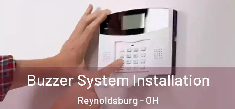 Buzzer System Installation Reynoldsburg - OH