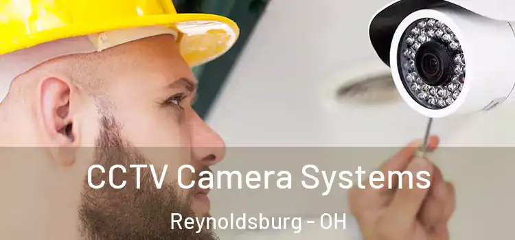 CCTV Camera Systems Reynoldsburg - OH