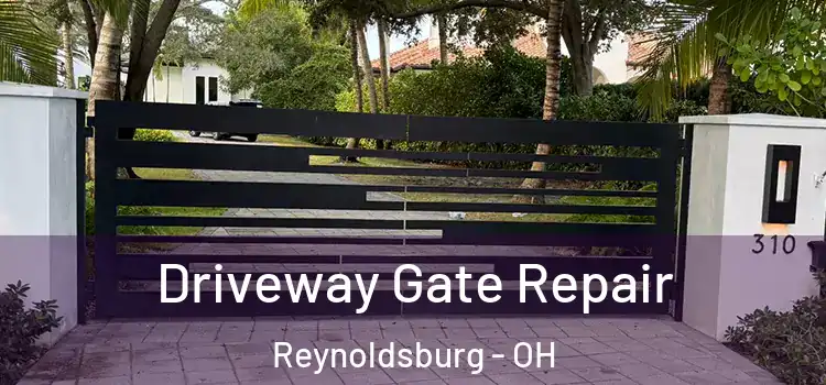 Driveway Gate Repair Reynoldsburg - OH