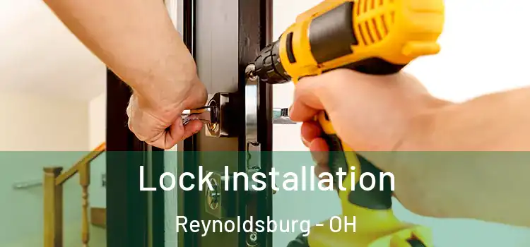 Lock Installation Reynoldsburg - OH