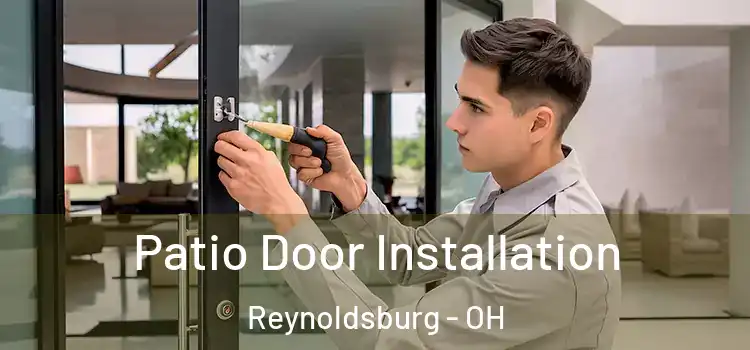 Patio Door Installation Reynoldsburg - OH