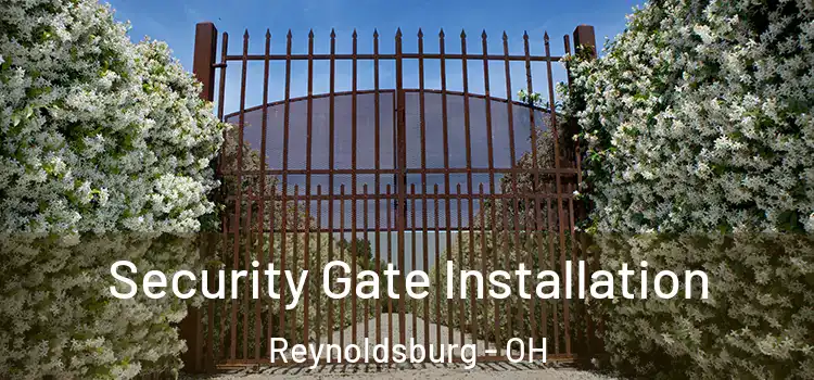 Security Gate Installation Reynoldsburg - OH