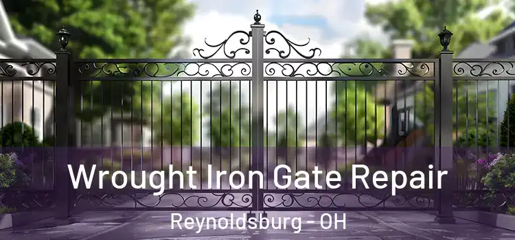 Wrought Iron Gate Repair Reynoldsburg - OH